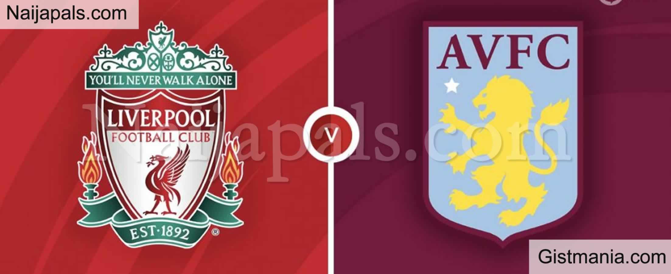 Liverpool v Aston Villa English Premier League Match, Team News, Goal