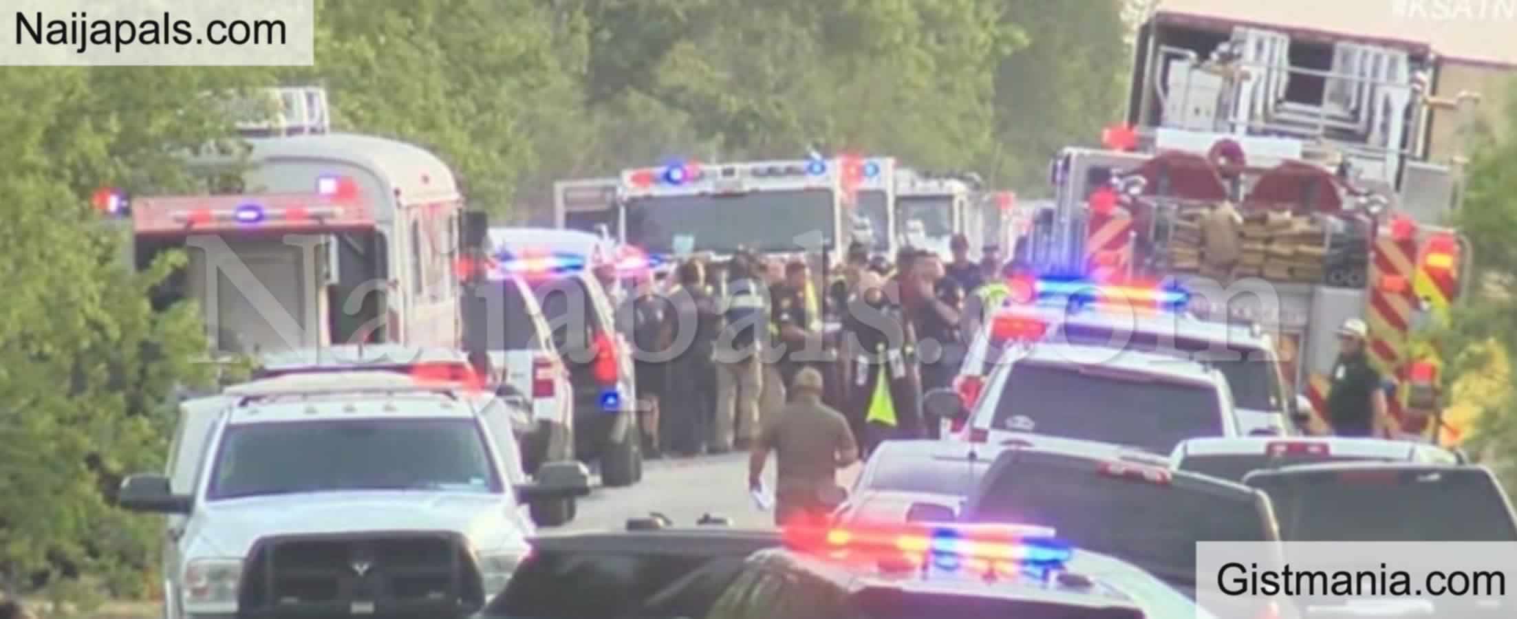 <img alt='.' class='lazyload' data-src='https://img.gistmania.com/emot/shocked.gif' /> <b>No Fewer Than 46 Person Found Dead In Abandoned Texas Lorry </b>