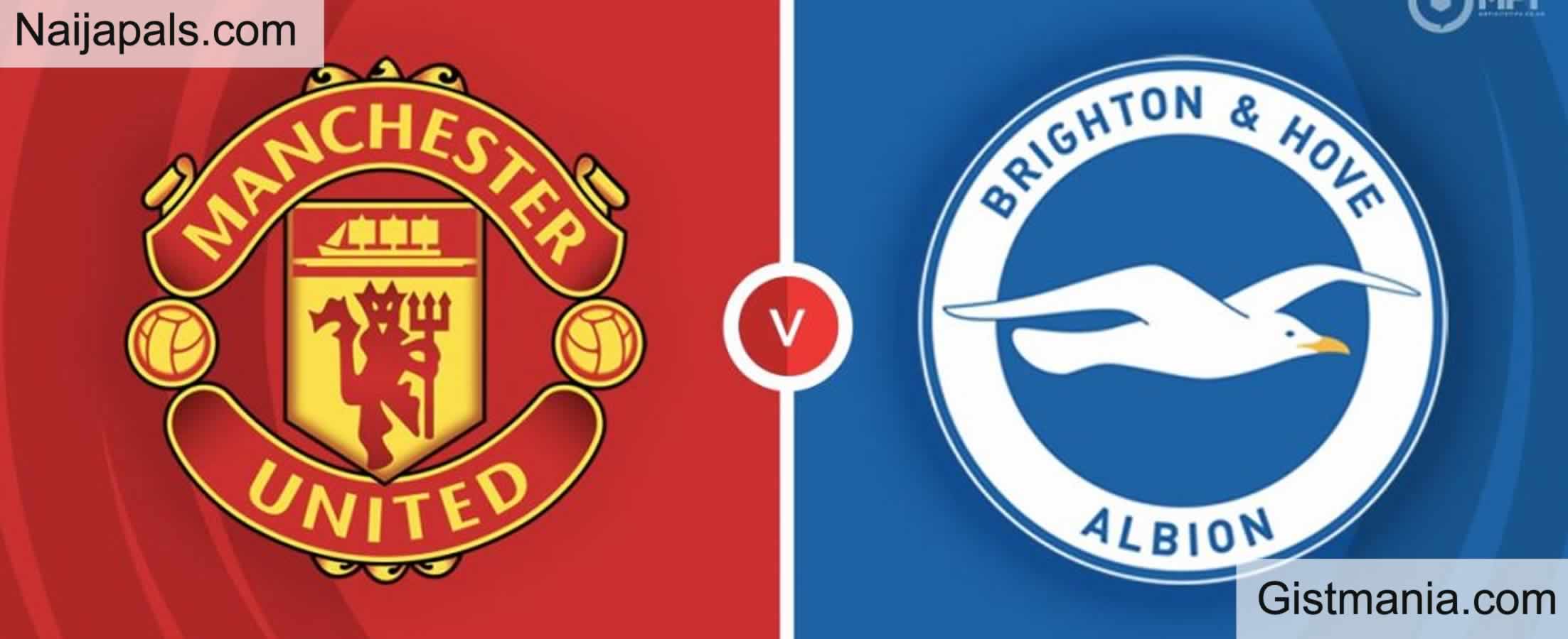 Manchester United v Brighton: English Premier League Match,Team News,Goal Scorers and Stats