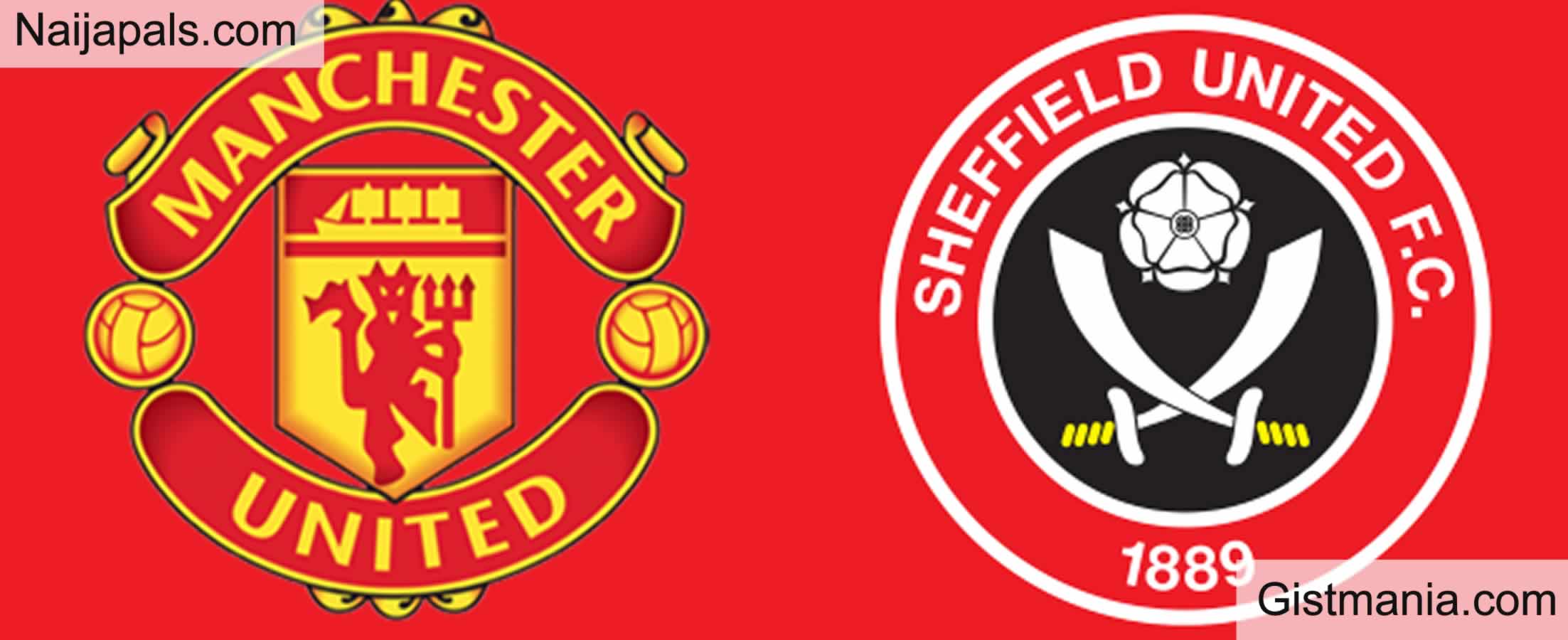 Manchester United v Sheffield: English Premier League Match,Team News,Goal Scorers and Stats