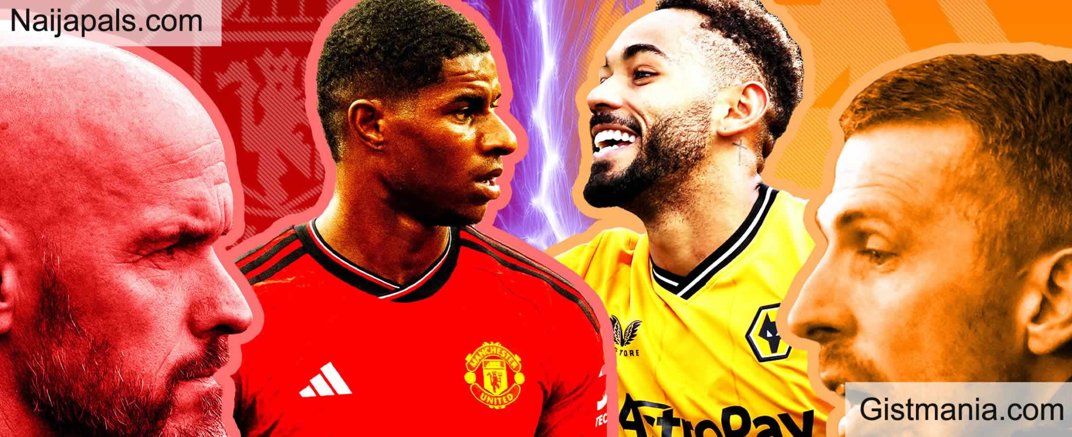 Manchester United v Wolves English Premier League Match,Team News,Goal