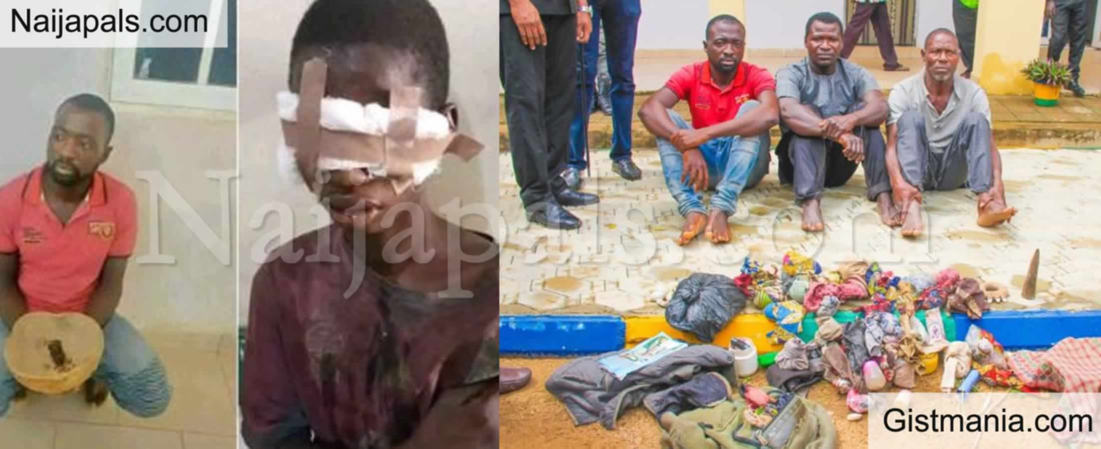 <img alt='.' class='lazyload' data-src='https://img.gistmania.com/emot/news.gif' /> <b>Police Arrest Man And His Accomplices For Plucking Out Eyes Of 16-year-old Boy In Bauchi</b>