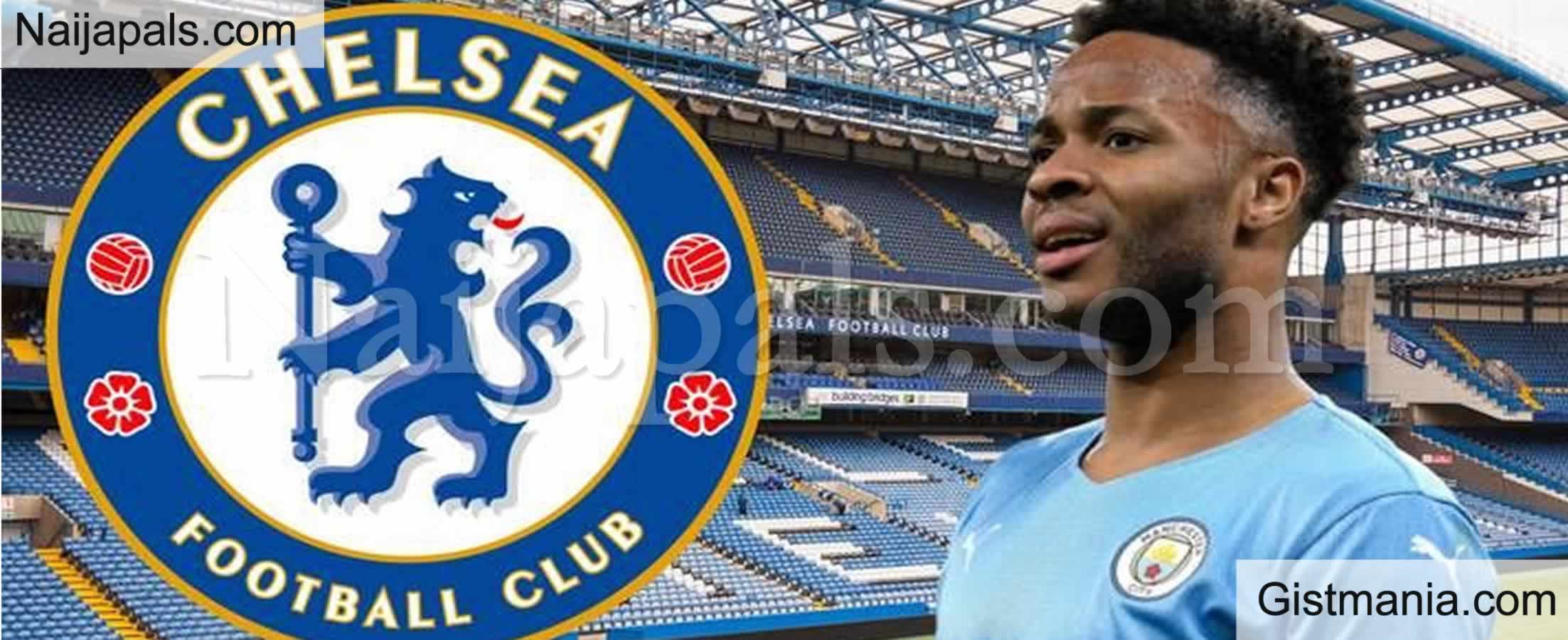 <img alt='.' class='lazyload' data-src='https://img.gistmania.com/emot/soccer.gif' /> <b>Raheem Sterling Agrees Personal Term With Chelsea, Sets To Complete £55M Switch From Man City</b>
