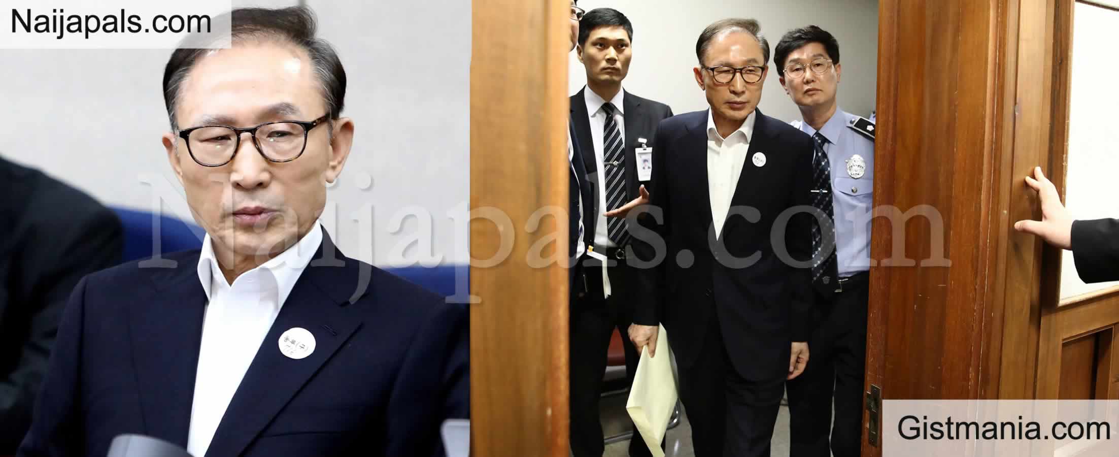 South Korean Ex President Lee Myung Bak Sentenced To 17 Year Jail Term For Corruption Gistmania 8732